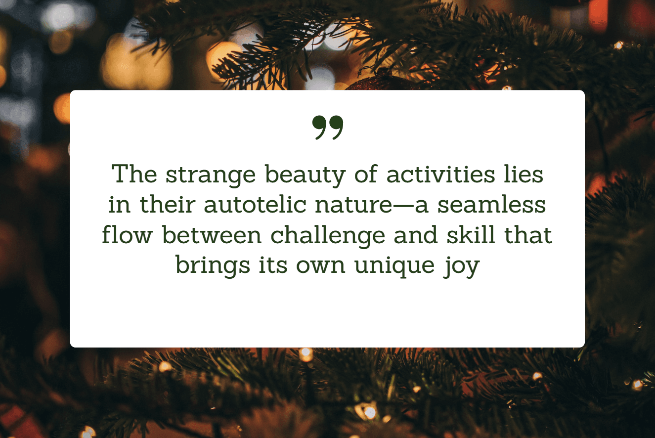 flow-the-autotelic-nature-of-activities