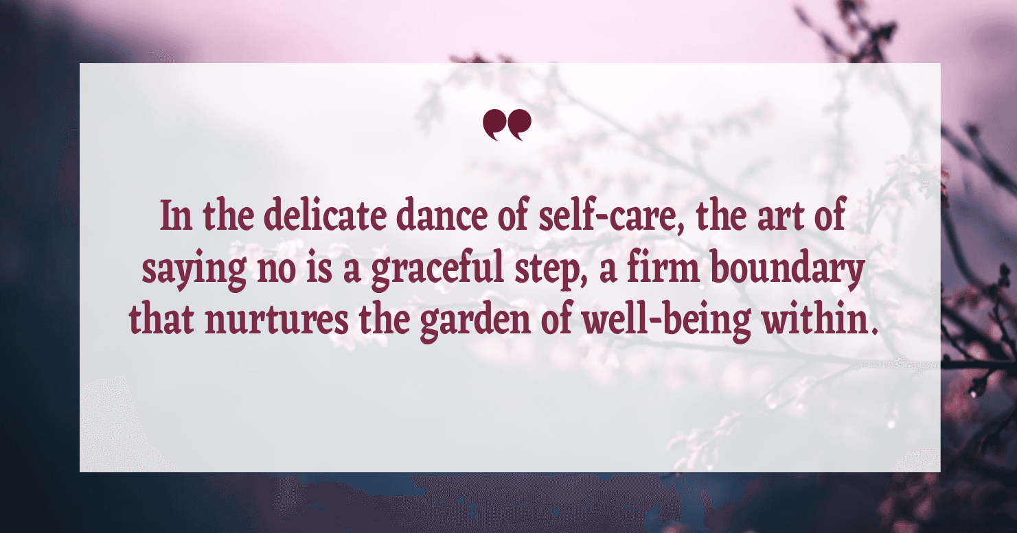 the-relationship-between-self-care-and-the-art-of-saying-no