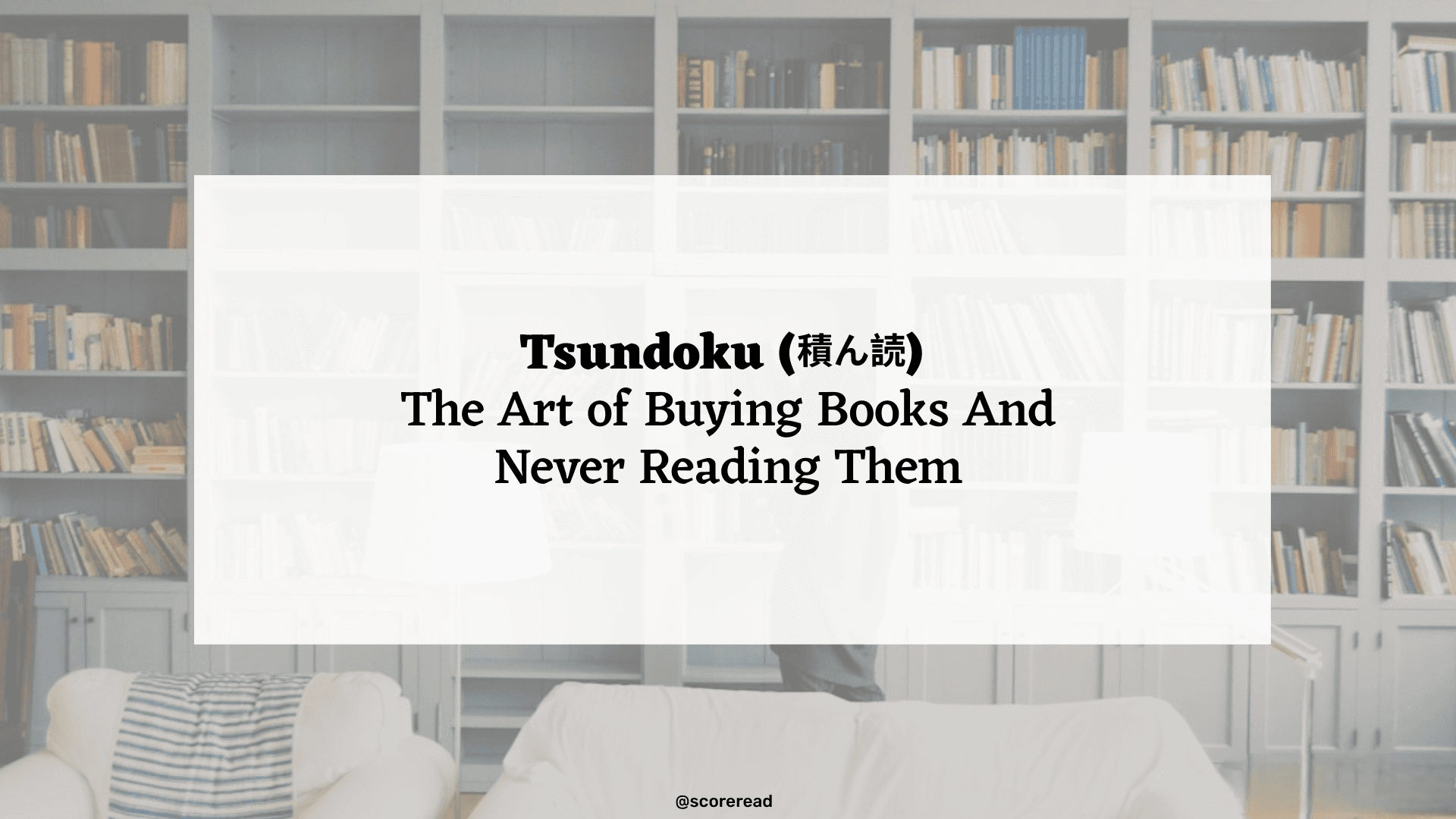 tsundoku-the-art-of-buying-books-and-never-reading-them