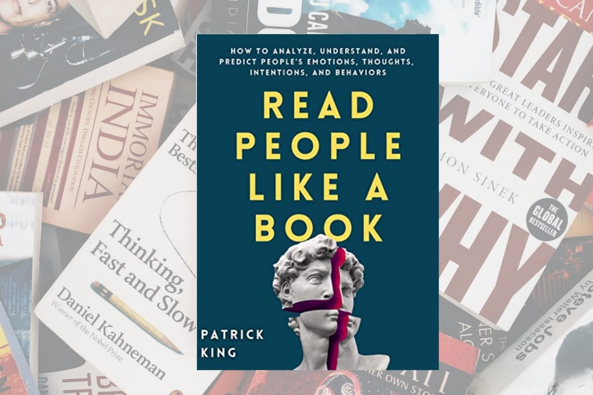 How to "Read People Like A Book" by Patrick King