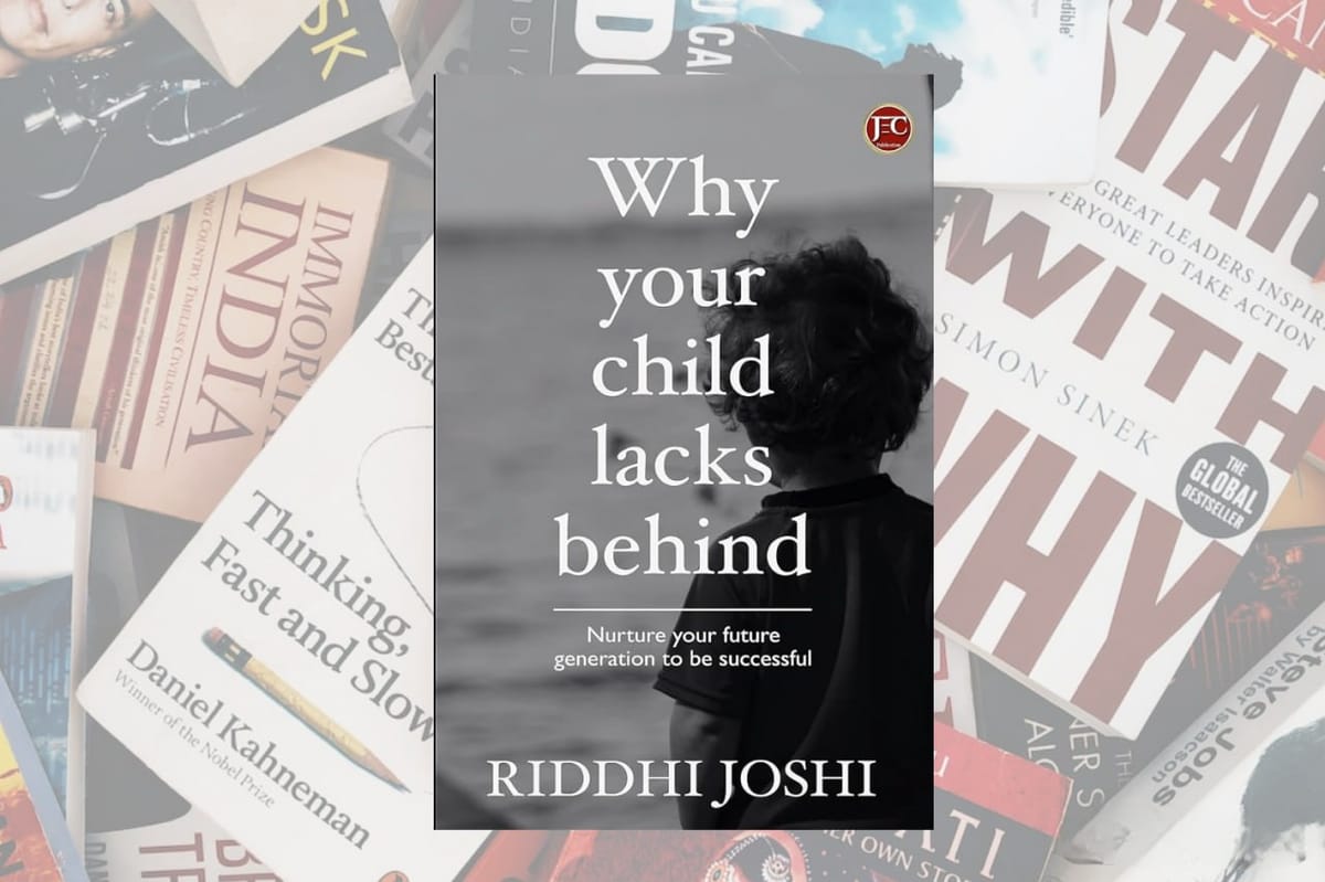 Discover Why Your Child is Falling Behind By Riddhi Joshi