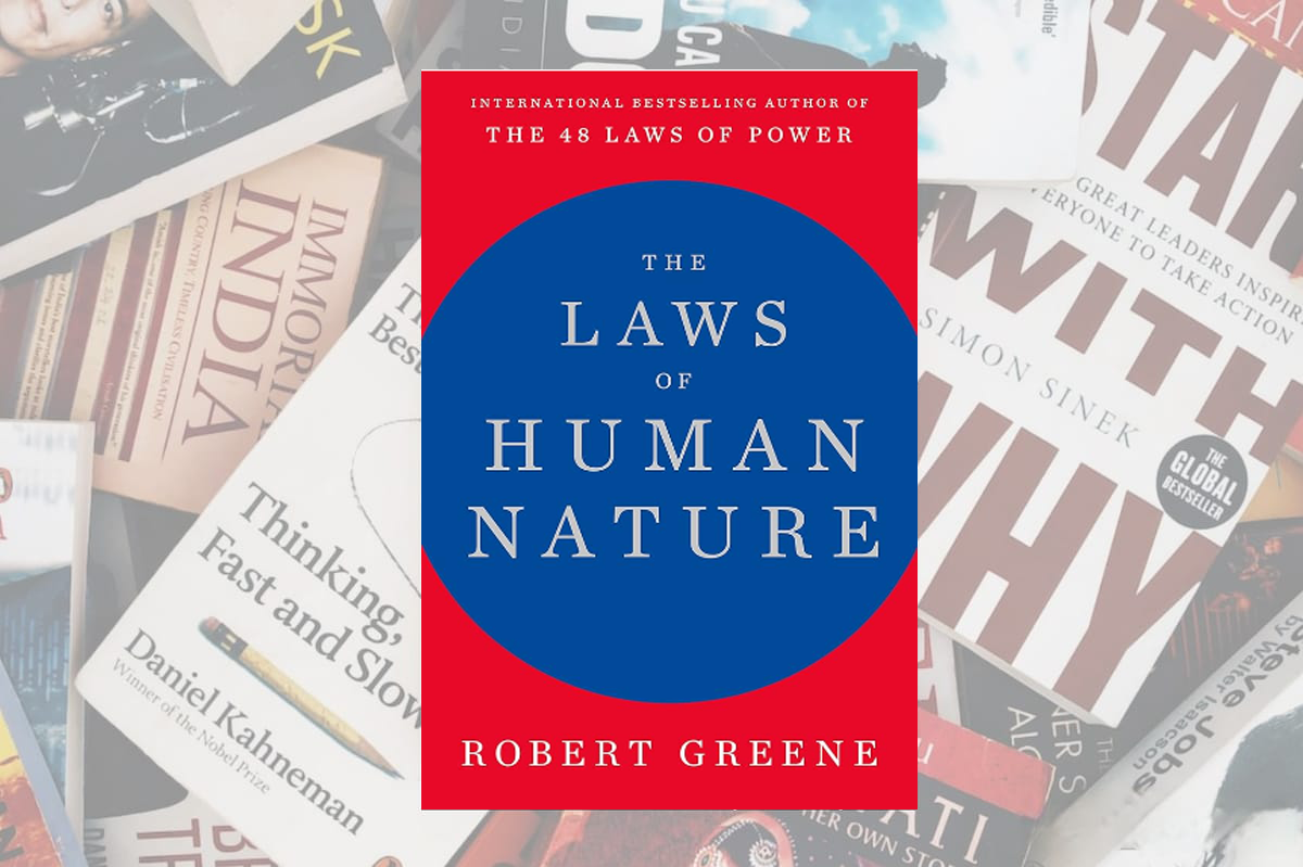 A Concise Summary of "The Laws of Human Nature" by Robert Greene