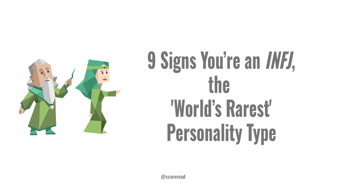 9 Secrets of the INFJ, the World’s Rarest Personality Type