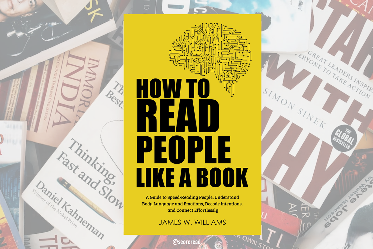 How to Read People Like a Book By James W. Williams