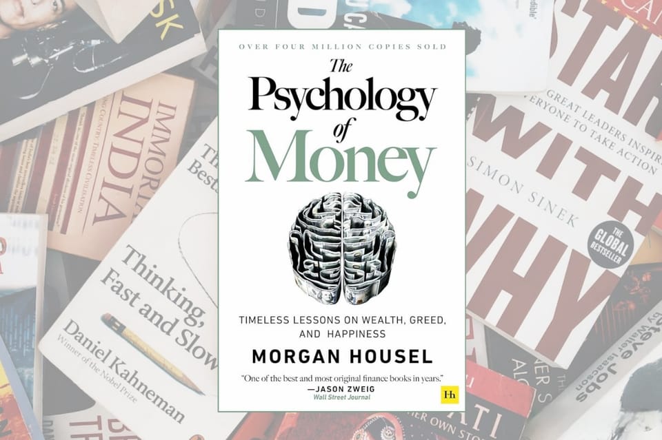 The Psychology of Money by Morgan Housel