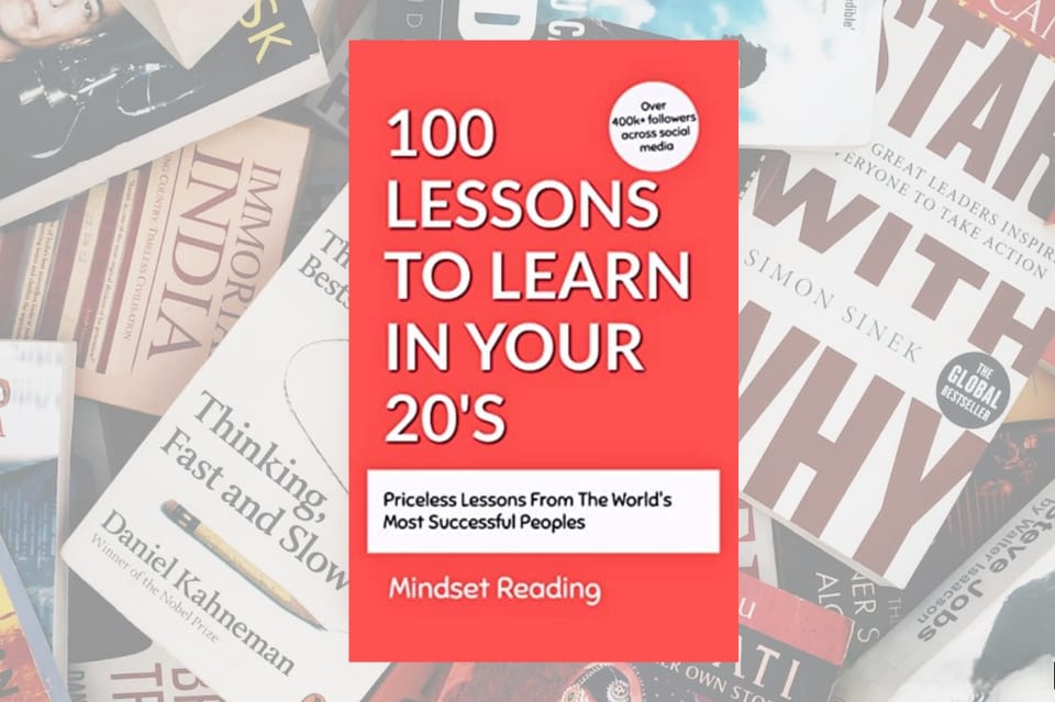 100 Lessons To Lean In Your 20's by Mindset Reading