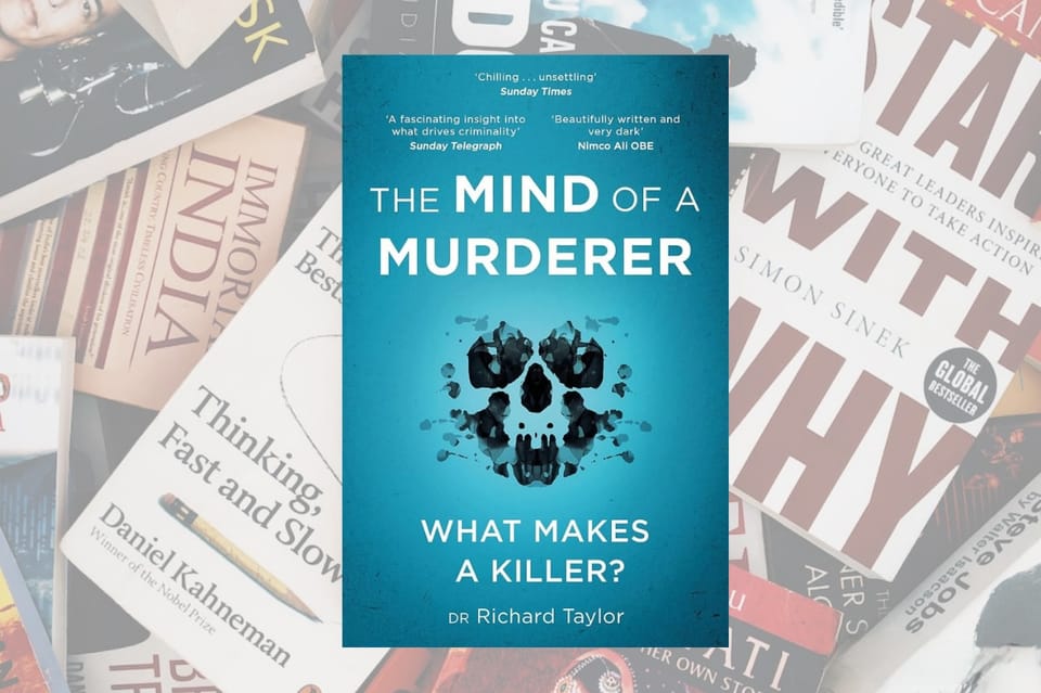 The Mind of a Murderer by Richard Taylor